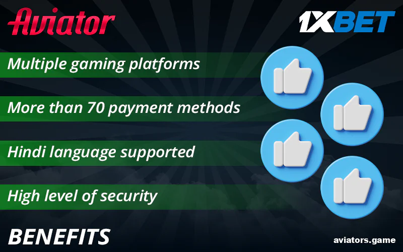 The main advantages of using 1xBet Aviator in India