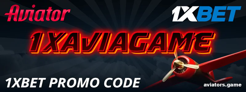 Exclusive 1xBet Promo Code for Aviator India