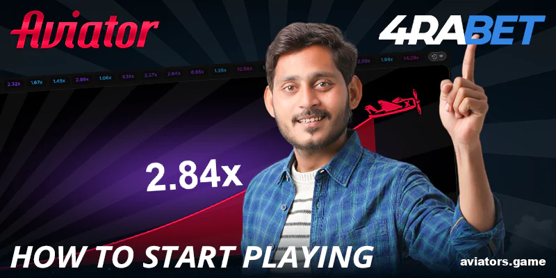How Indian Players Can Begin Their 4rabet Aviator Journey