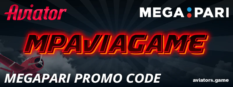 Exclusive Megapari promo code for Aviator players in India