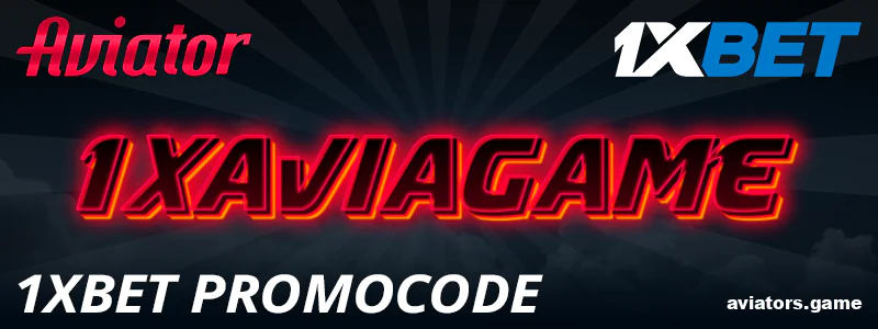 1xBet Promo Code for Aviator Players in India