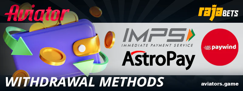 Withdrawal Options for Indian Rajabets Aviator Players