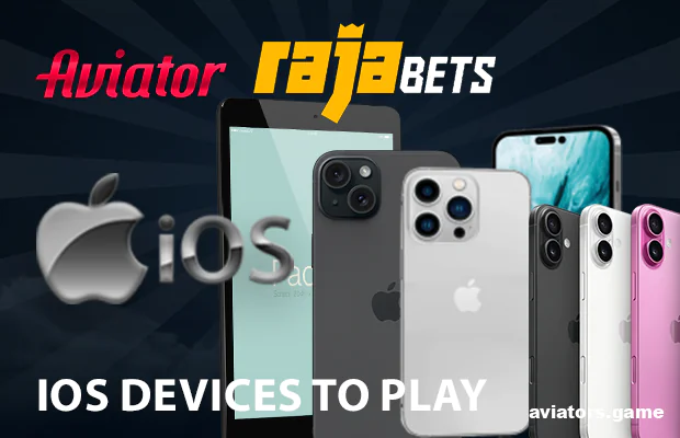 Best iOS Devices for the Rajabets App