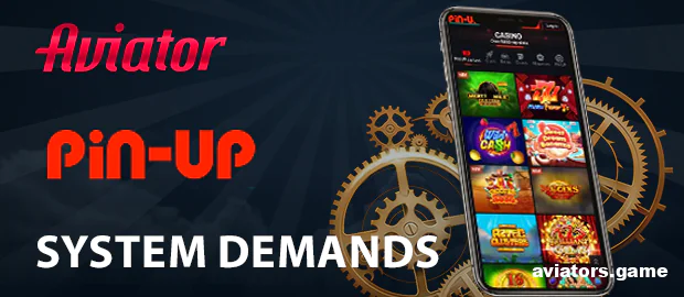 Pin Up Aviator: Minimum System Requirements