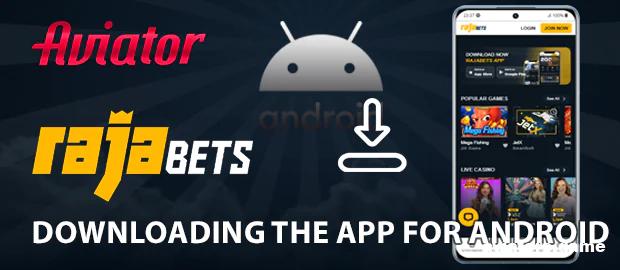 Android Download Guide for Indian Rajabets Players