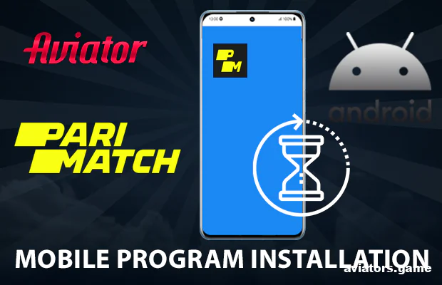 Setting Up the Parimatch App on Android for Aviator