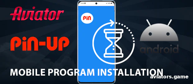 Setting Up Pin-Up on Android for Aviator Gameplay