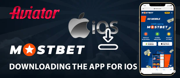 How to Get the Mostbet Aviator App on iOS