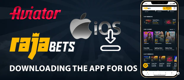 How to Get the Rajabets Aviator App for iOS