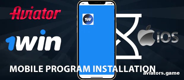 Setting Up the 1Win iOS App for Aviator