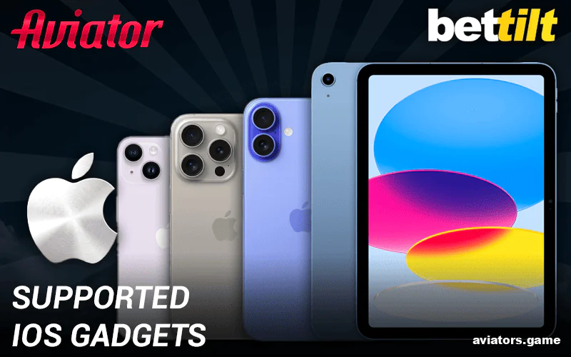 Compatible Apple Gadgets for the Bettilt Aviator App