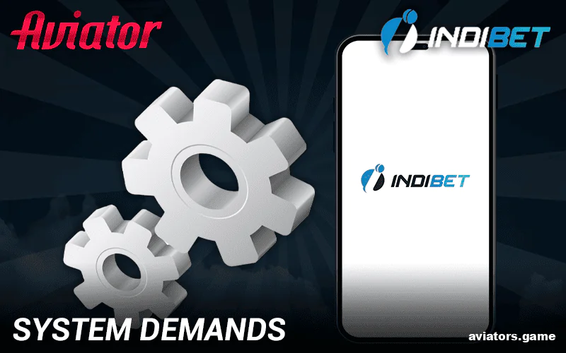 Hardware and software requirements for the Indibet mobile app