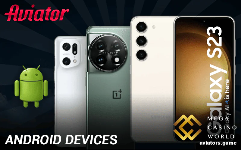 Which Android devices can run the Mega Casino World Aviator app?
