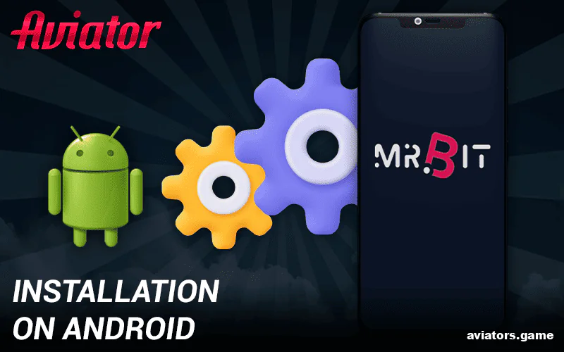 Installing the Mr. Bit app on Android
