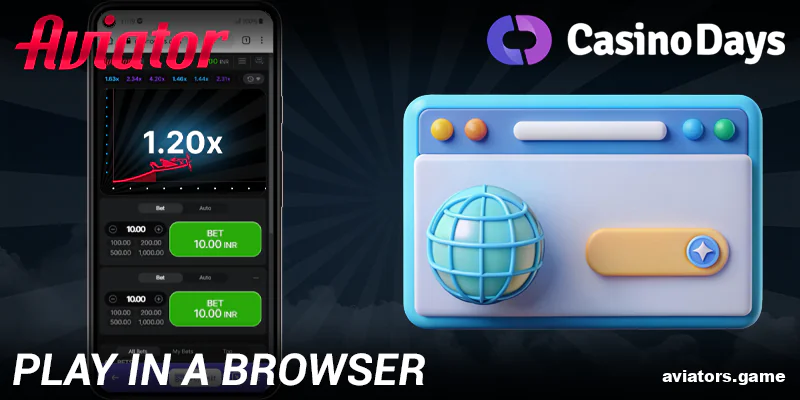 Using the Browser Version of Casino Days Aviator in India