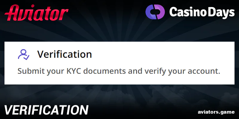 Completing Your Verification at Casino Days Aviator India