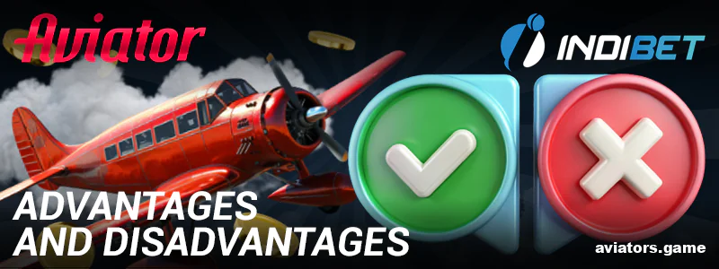 Evaluating the Pros and Cons of Indibet Aviator for Indian Users