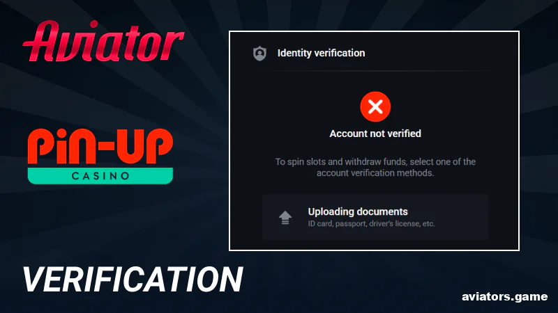 How to Complete Identity Verification for Pin Up Aviator India